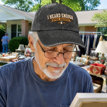 Black vintage washed cap with printed I Heard Enough Before Breakfast slogan on senior man