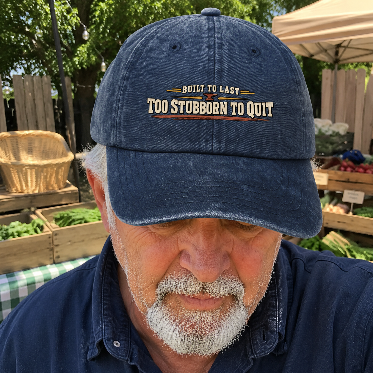 Vintage washed cap with Built To Last Too Stubborn To Quit, worn by senior man