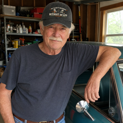 Senior man wearing vintage washed cap printed with “We Talked To Neighbors Without An App”
