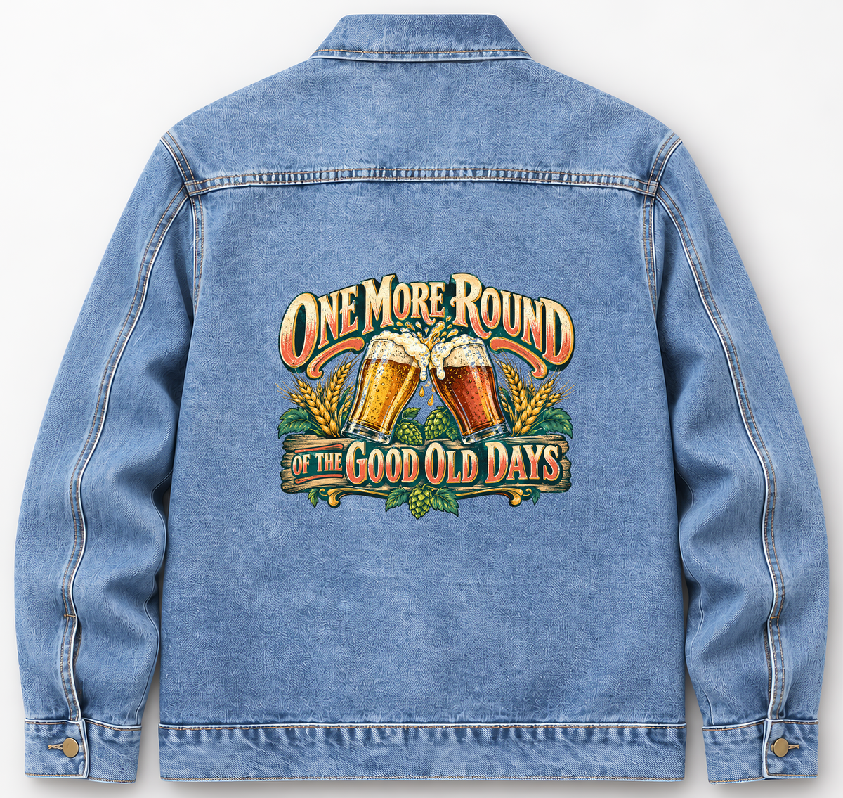 Back of Medium Denim Wash vintage denim jacket with One More Round Of The Good Old Days printed design
