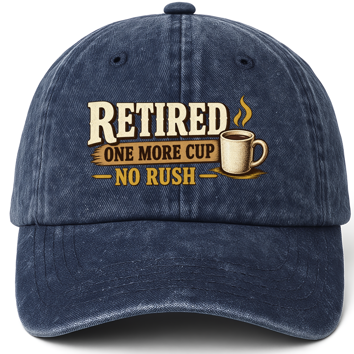 Navy vintage washed cap with Retired One More Cup. No Rush printed front design