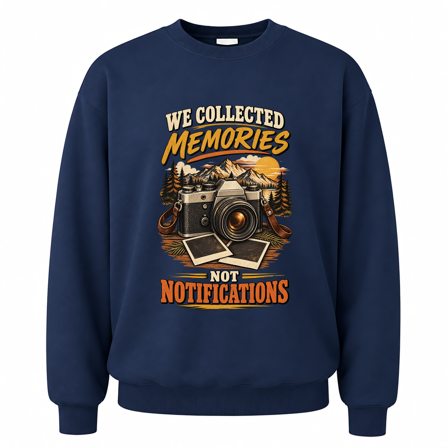Navy vintage sweatshirt with We Collected Memories Not Notifications printed front design