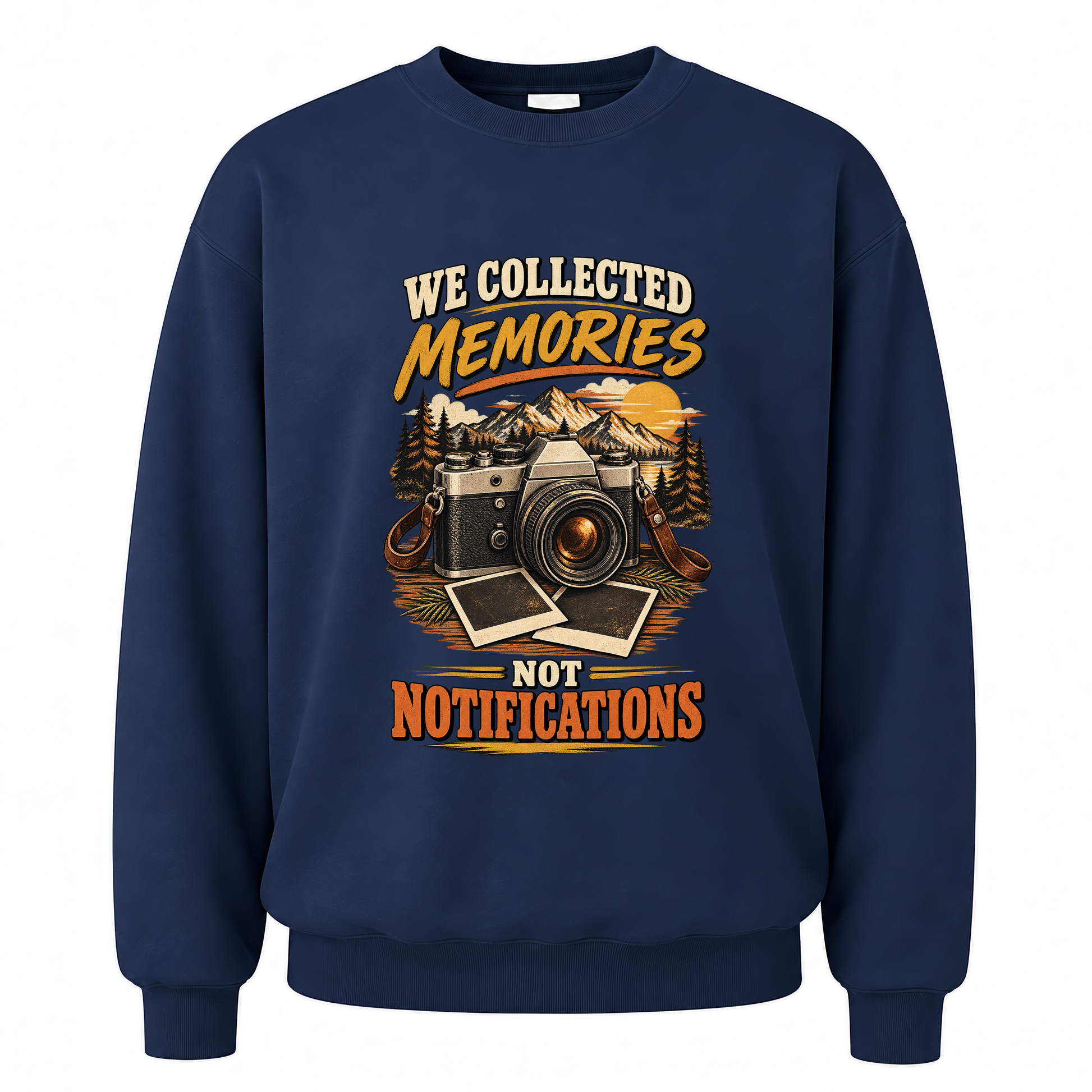 Navy vintage sweatshirt with We Collected Memories Not Notifications printed front design