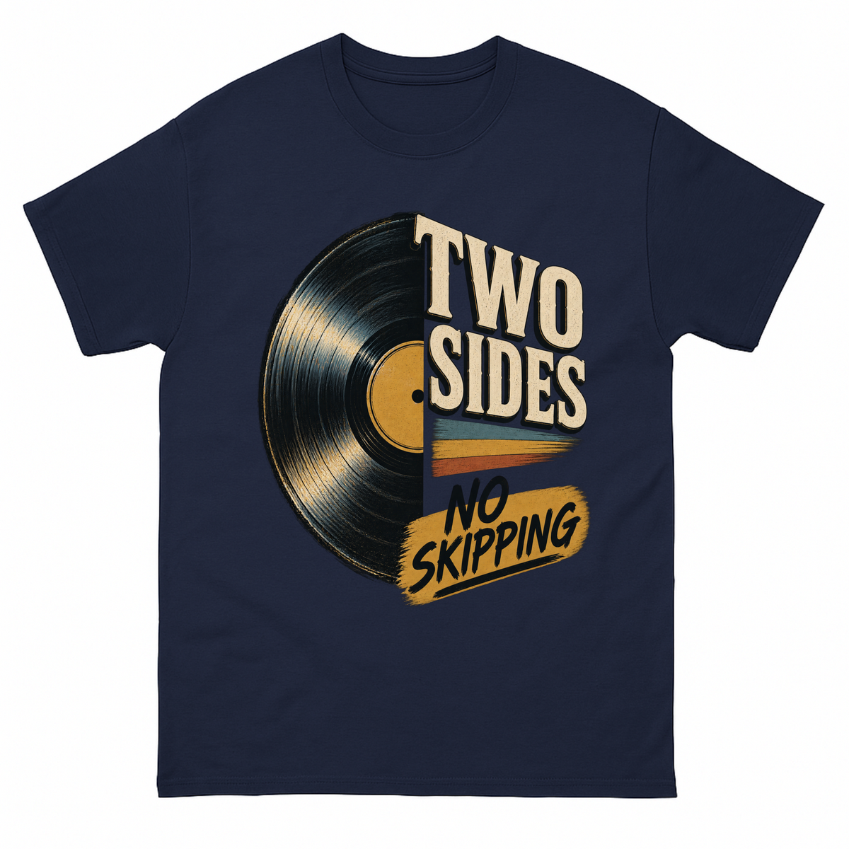 Navy vintage t-shirt with Two Sides. No Skipping printed front design