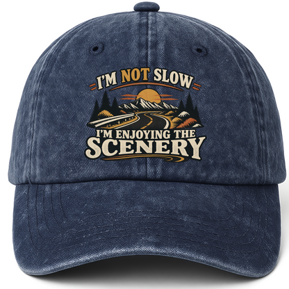 Navy vintage washed cap with I'm Not Slow I'm Enjoying The Scenery printed front design