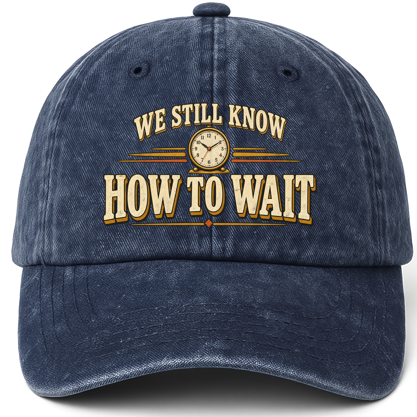 Navy vintage washed cap with We Still Know How To Wait printed front design