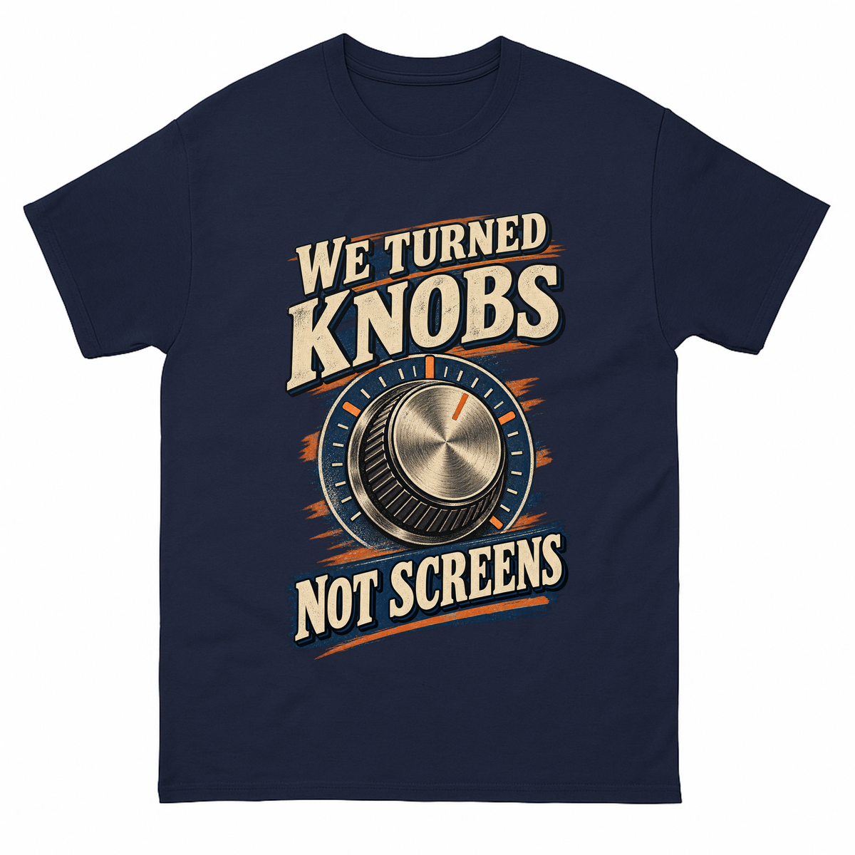 Navy vintage t-shirt with We Turned Knobs. Not Screens printed front design