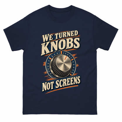 Navy vintage t-shirt with We Turned Knobs. Not Screens printed front design