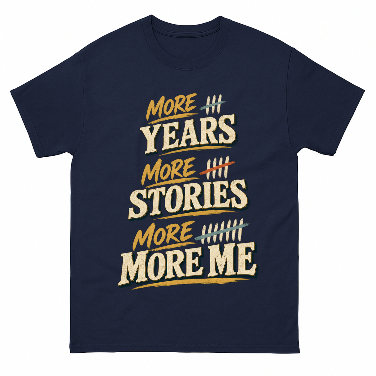 Navy vintage t-shirt with More Years More Stories More Me printed front design