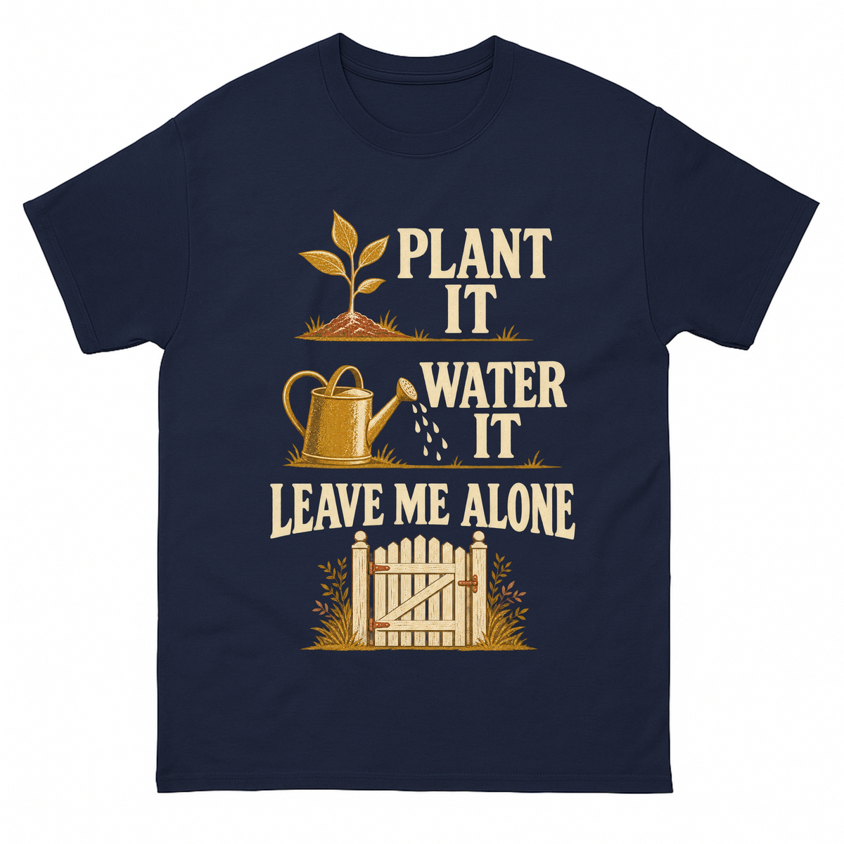 Navy vintage t-shirt with Plant It Water It Leave Me Alone printed front design