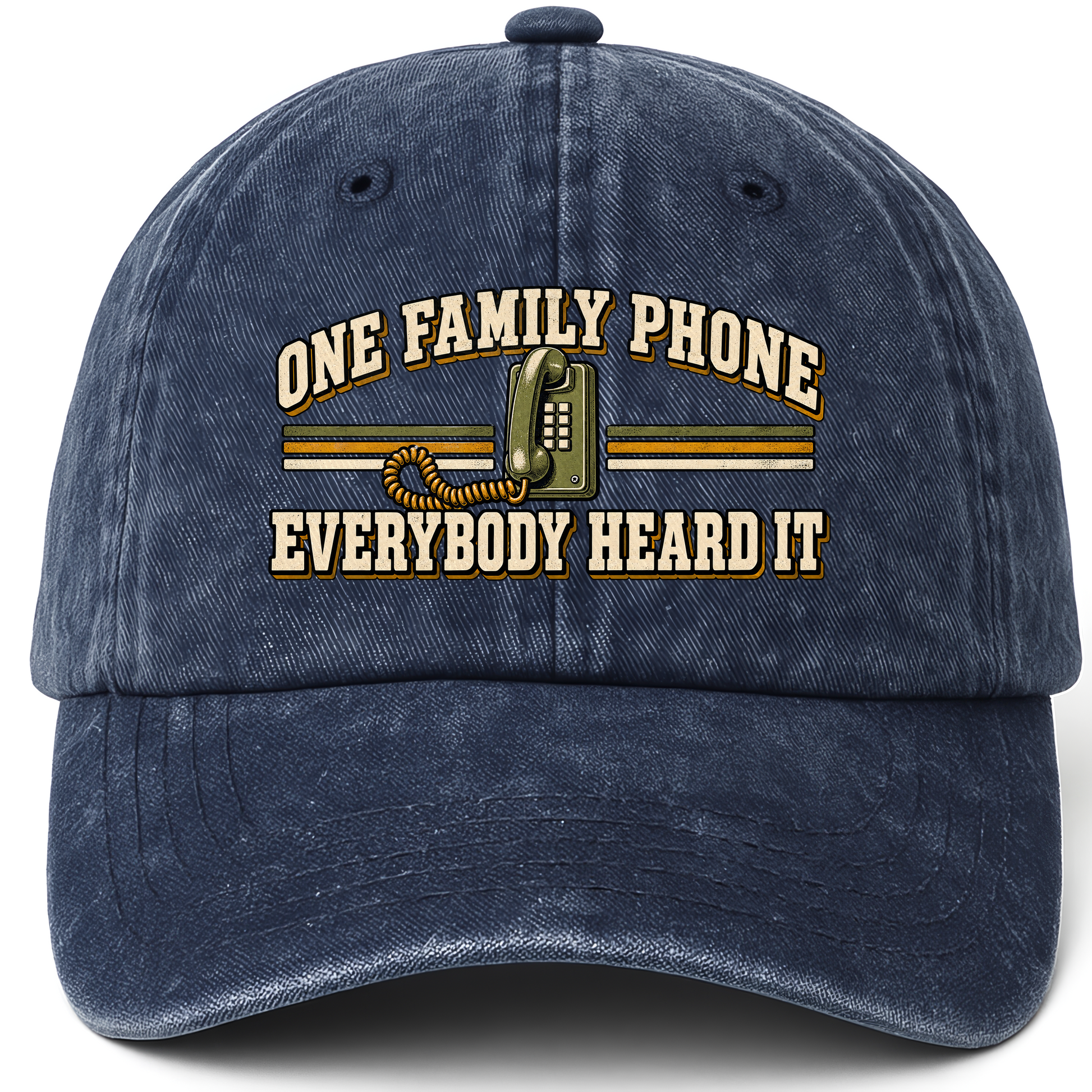 Navy vintage washed cap with One Family Phone. Everybody Heard It printed front design