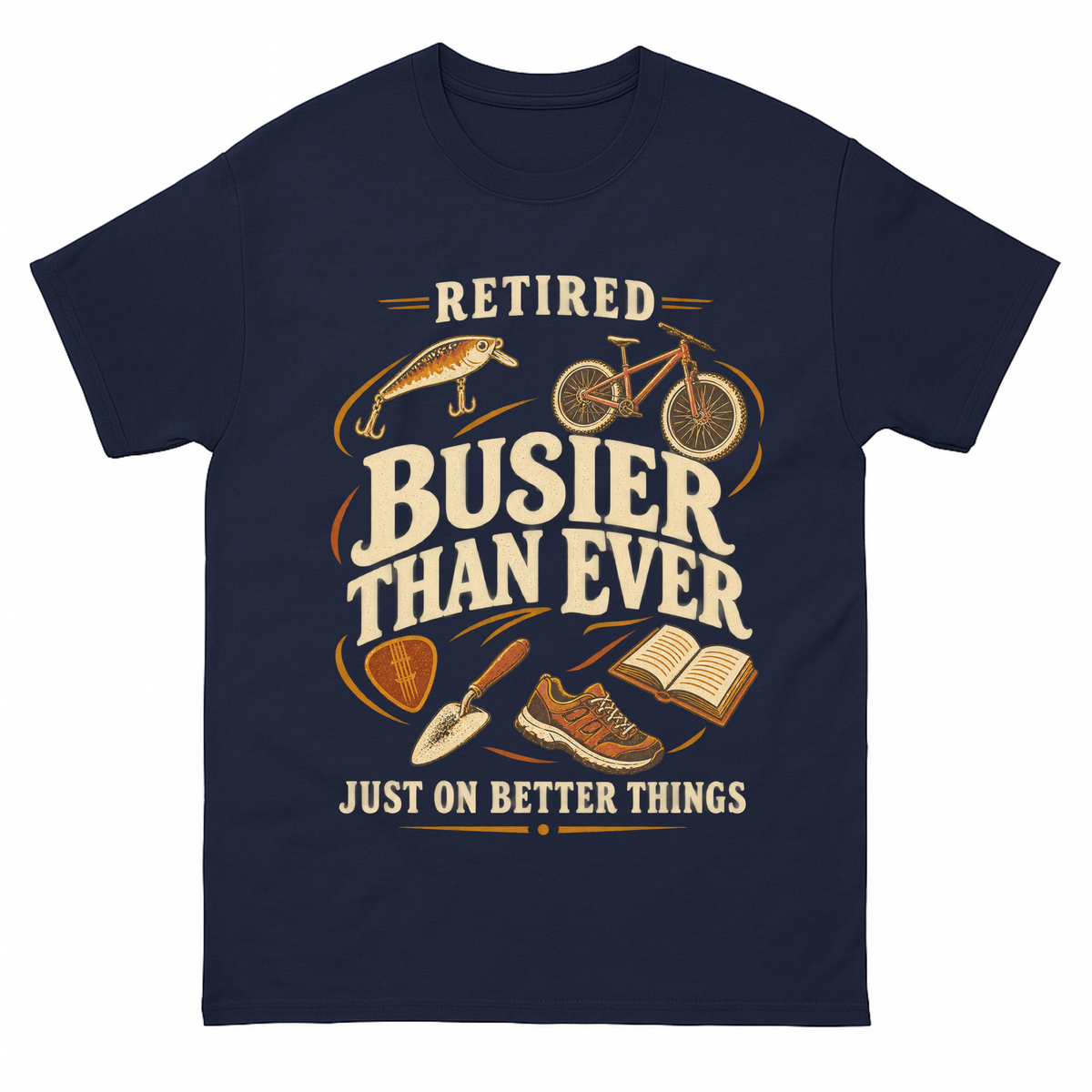 Navy vintage t-shirt with Retired Busier Than Ever Just On Better Things printed front design
