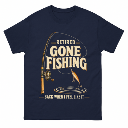 Navy vintage t-shirt with Retired Gone Fishing Back When I Feel Like It printed front design