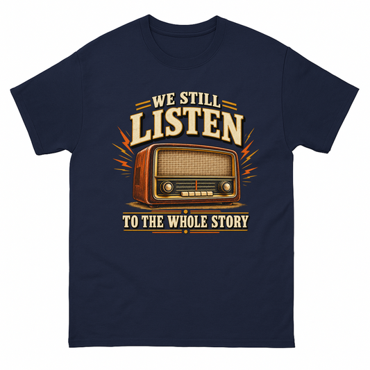 Navy vintage t-shirt with We Still Listen To The Whole Story printed front design