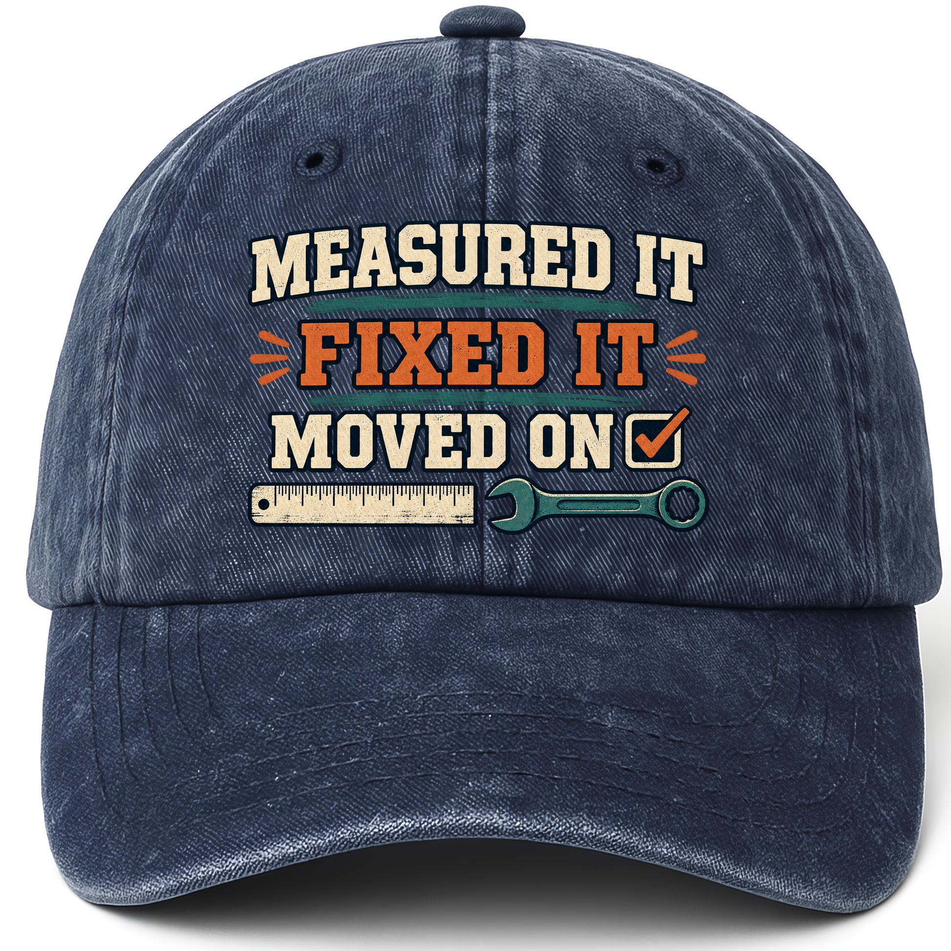 Navy vintage washed cap with Measured It Fixed It Moved On printed front design