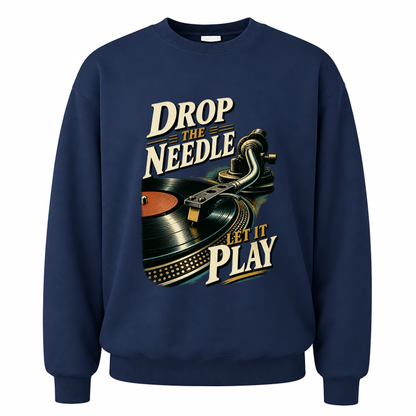 Navy vintage sweatshirt with Drop The Needle. Let It Play printed front design