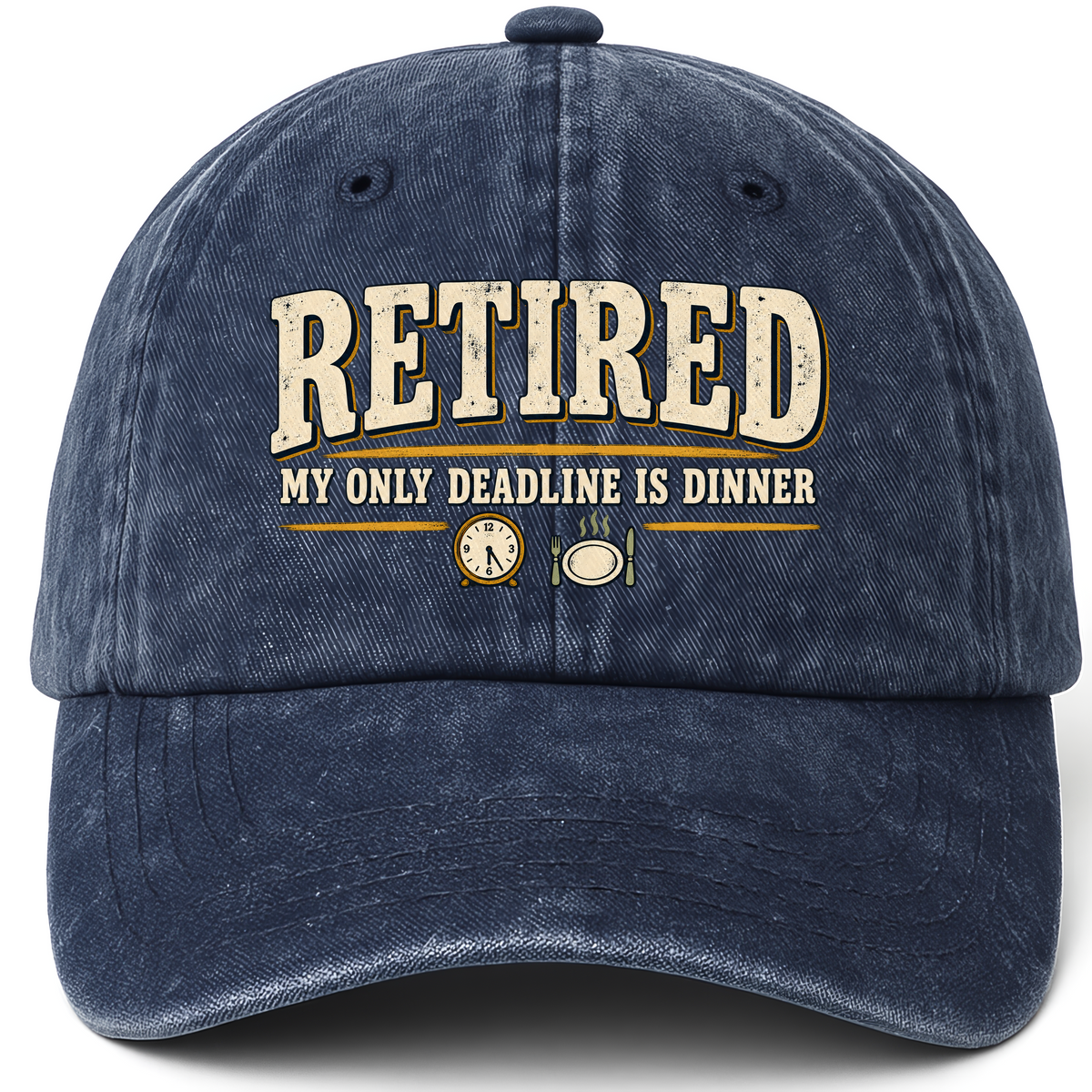 Navy vintage washed cap with My Only Deadline Is Dinner printed front design