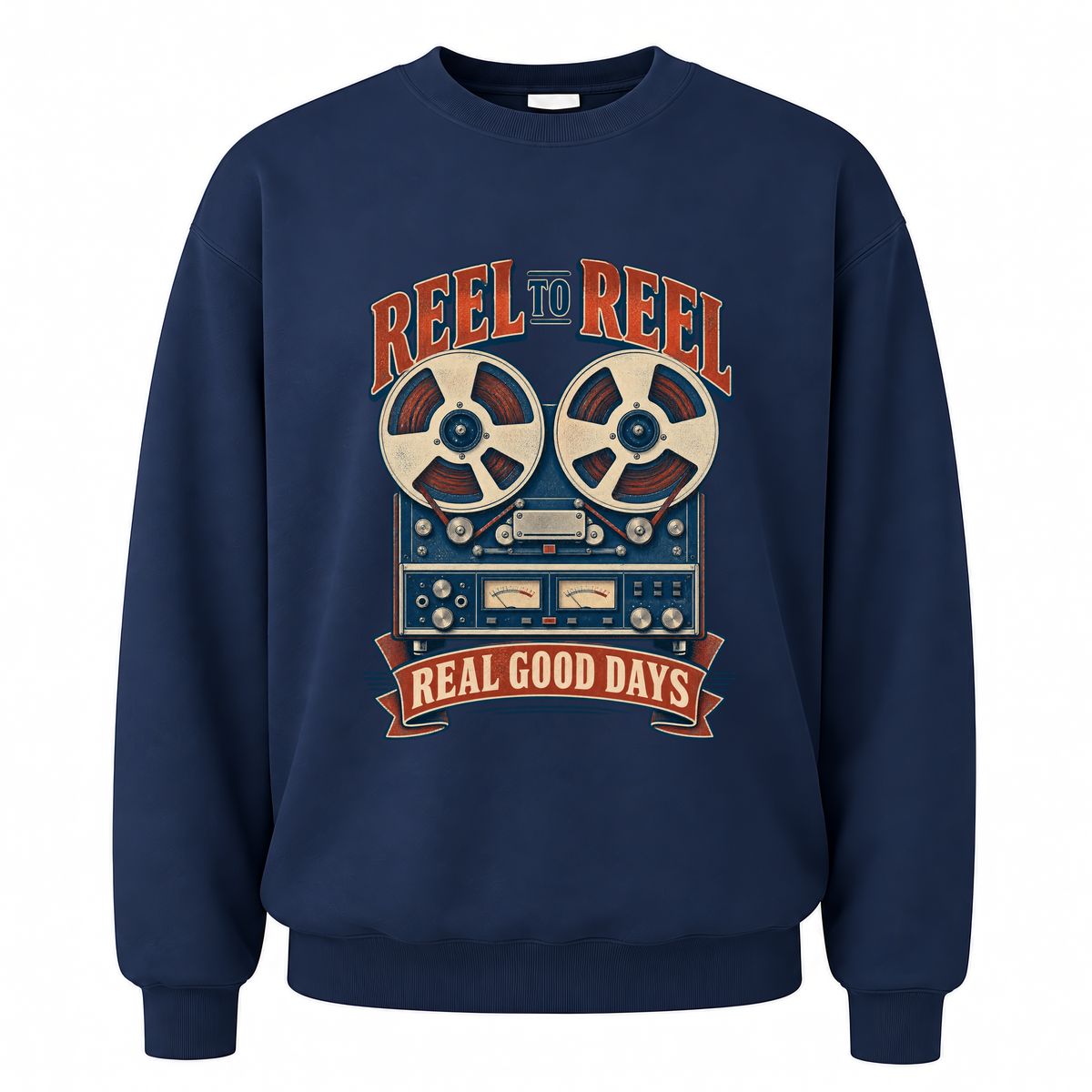 Navy vintage sweatshirt with Reel To Reel Real Good Days printed front design