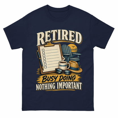 Navy vintage t-shirt with Retired. Busy Doing Nothing Important printed front design