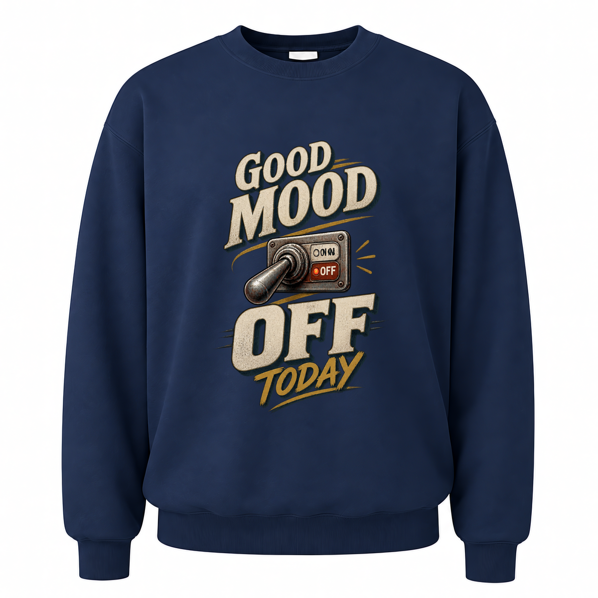 Navy vintage sweatshirt with Good Mood Off Today printed front design