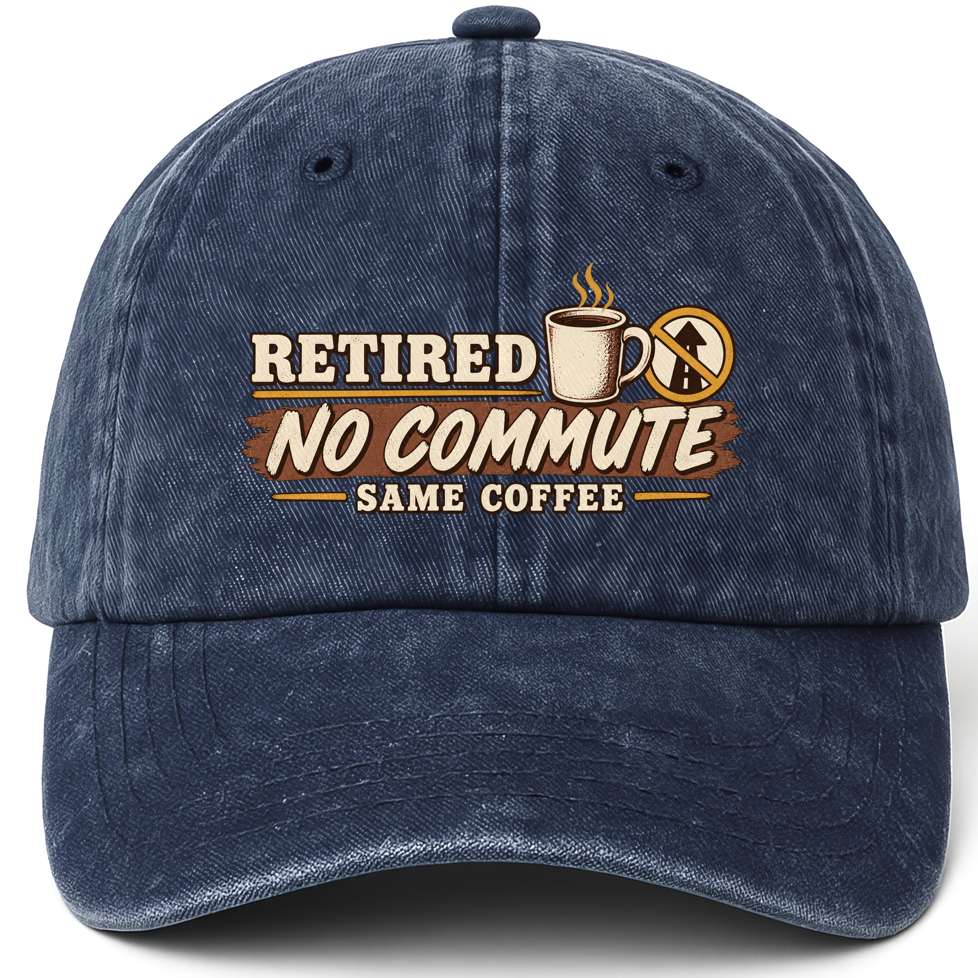 Navy vintage washed cap with Retired. No Commute Same Coffee printed front design