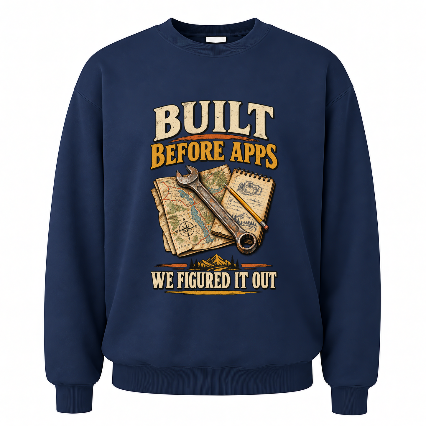 Navy vintage sweatshirt with Built Before Apps We Figured It Out printed front design