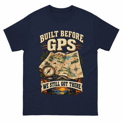 Navy vintage t-shirt with Built Before Gps We Still Got There printed front design