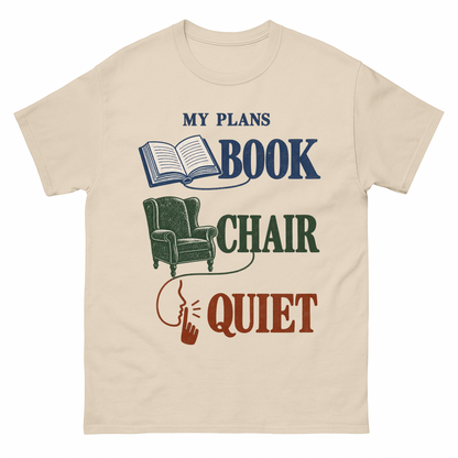 Sand vintage t-shirt with My Plans Book Chair Quiet printed front design