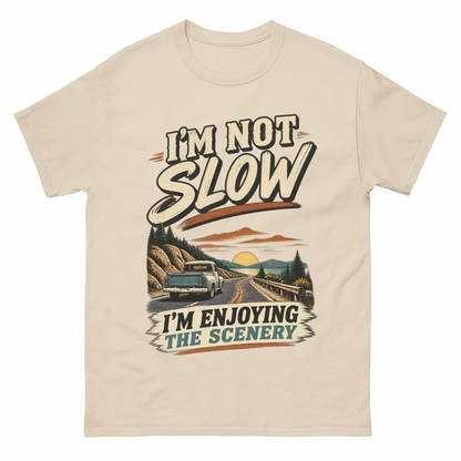 Sand vintage t-shirt with I'm Not Slow I'm Enjoying The Scenery printed front design