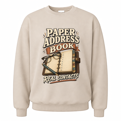 Sand vintage sweatshirt with Paper Address Book. Real Contacts printed front design