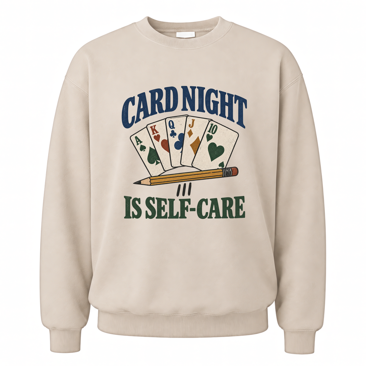 Sand vintage sweatshirt with Card Night Is Self-Care printed front design