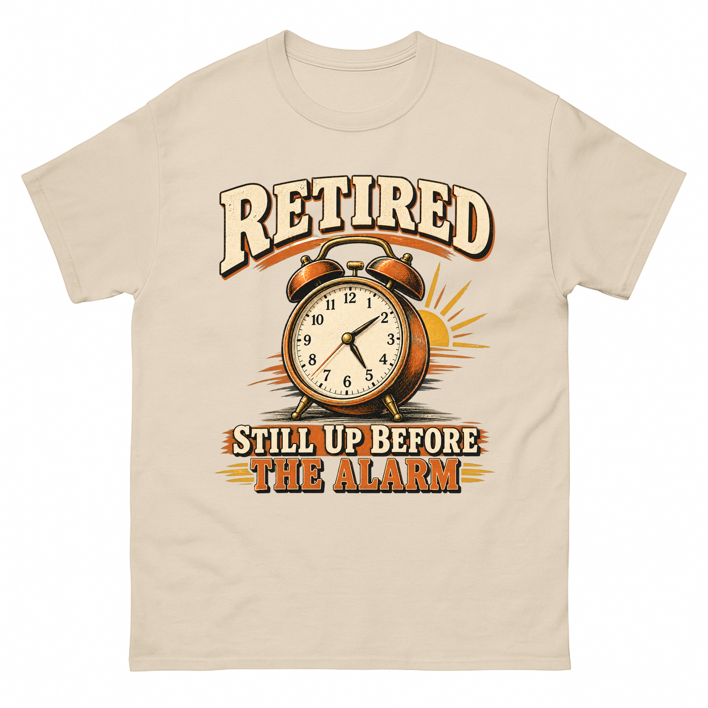 Sand vintage t-shirt with Retired Still Up Before The Alarm printed front design