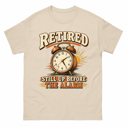Sand vintage t-shirt with Retired Still Up Before The Alarm printed front design
