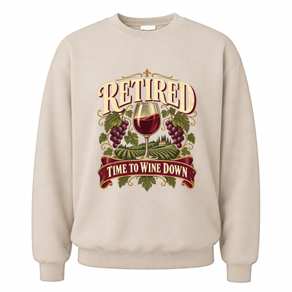 Sand vintage sweatshirt with Retired Time To Wine Down printed front design