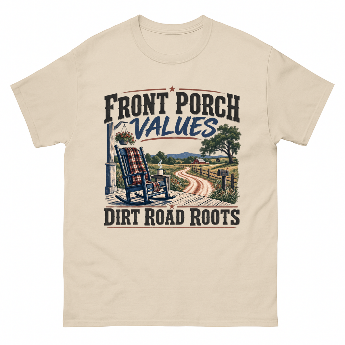Sand vintage t-shirt with Front Porch Values. Dirt Road Roots printed front design