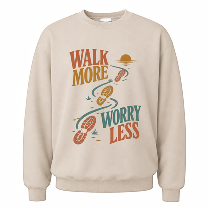Sand vintage sweatshirt with Walk More. Worry Less printed front design