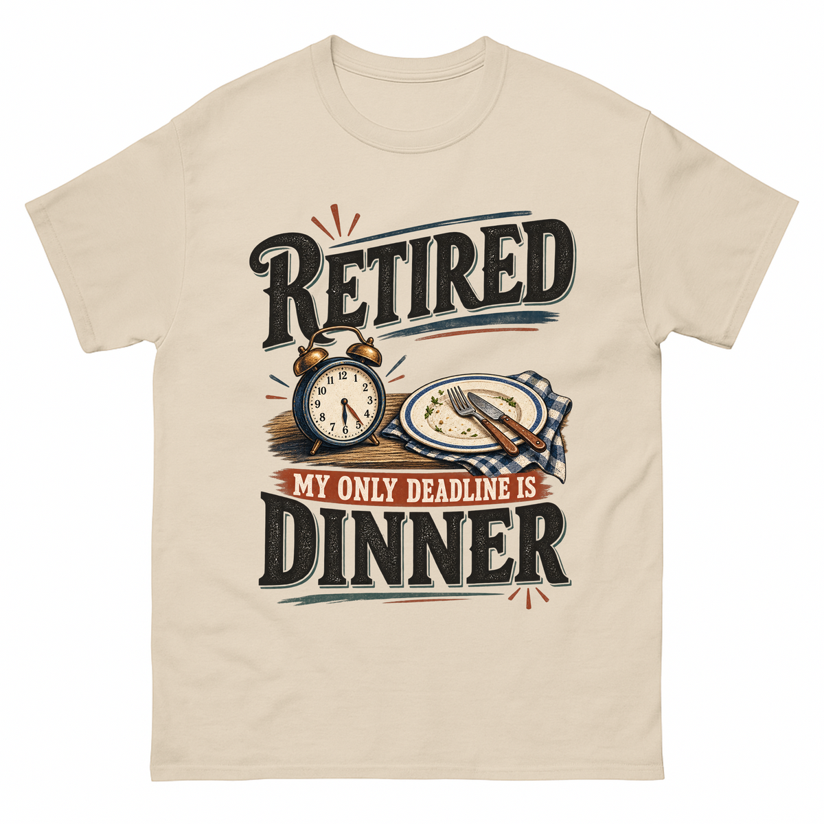 Sand vintage t-shirt with My Only Deadline Is Dinner printed front design