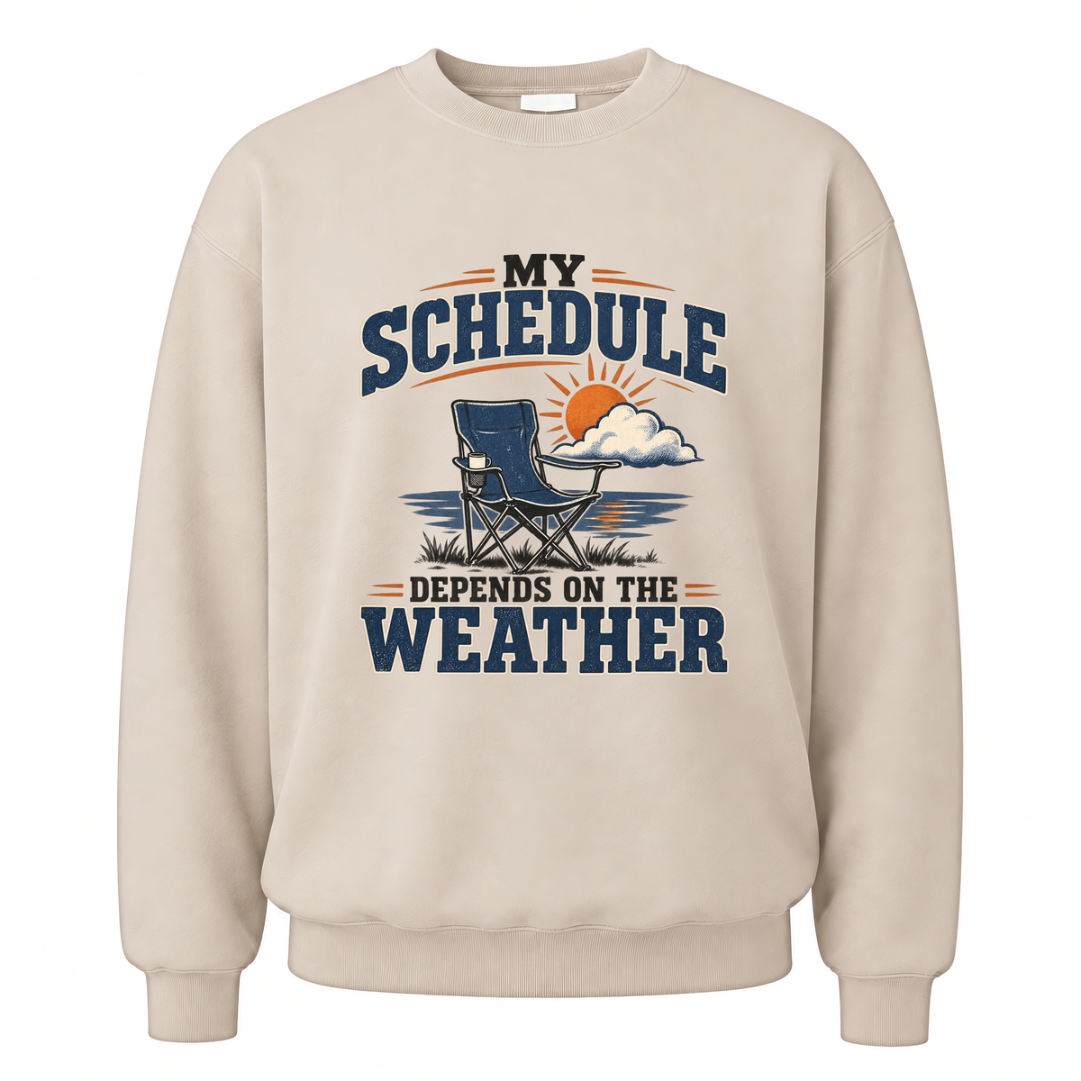 Sand vintage sweatshirt with My Schedule Depends On The Weather printed front design