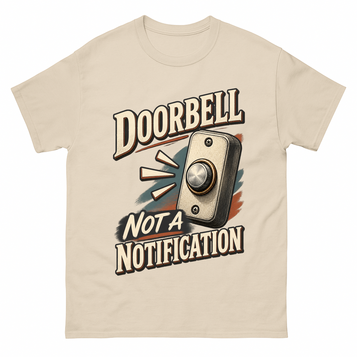 Sand vintage t-shirt with Doorbell. Not A Notification printed front design