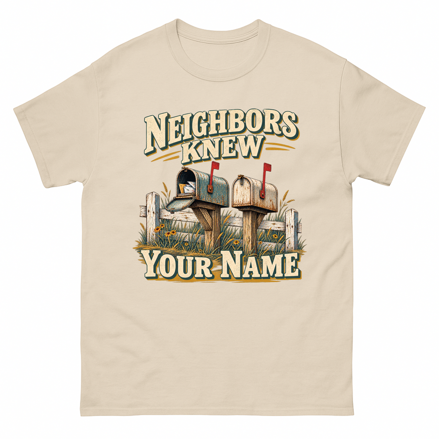 Sand vintage t-shirt with Neighbors Knew Your Name printed front design