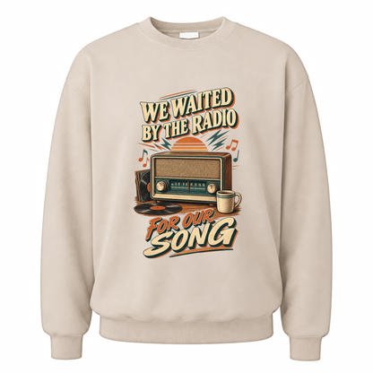 Sand vintage sweatshirt with We Waited By The Radio For Our Song printed front design
