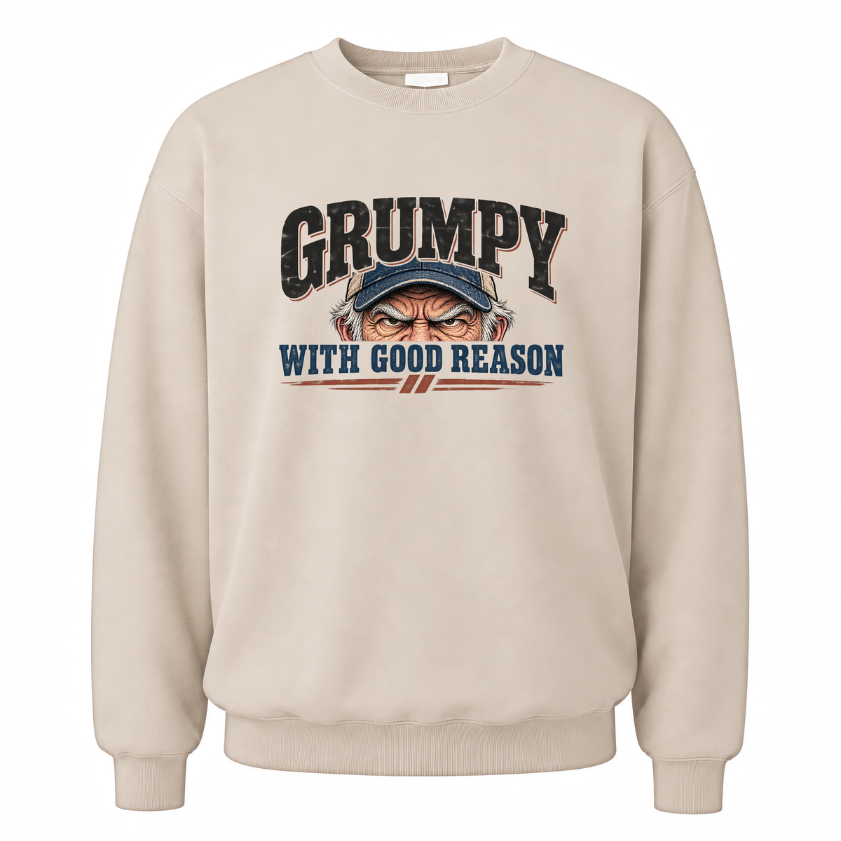 Sand vintage sweatshirt with Grumpy With Good Reason printed front design