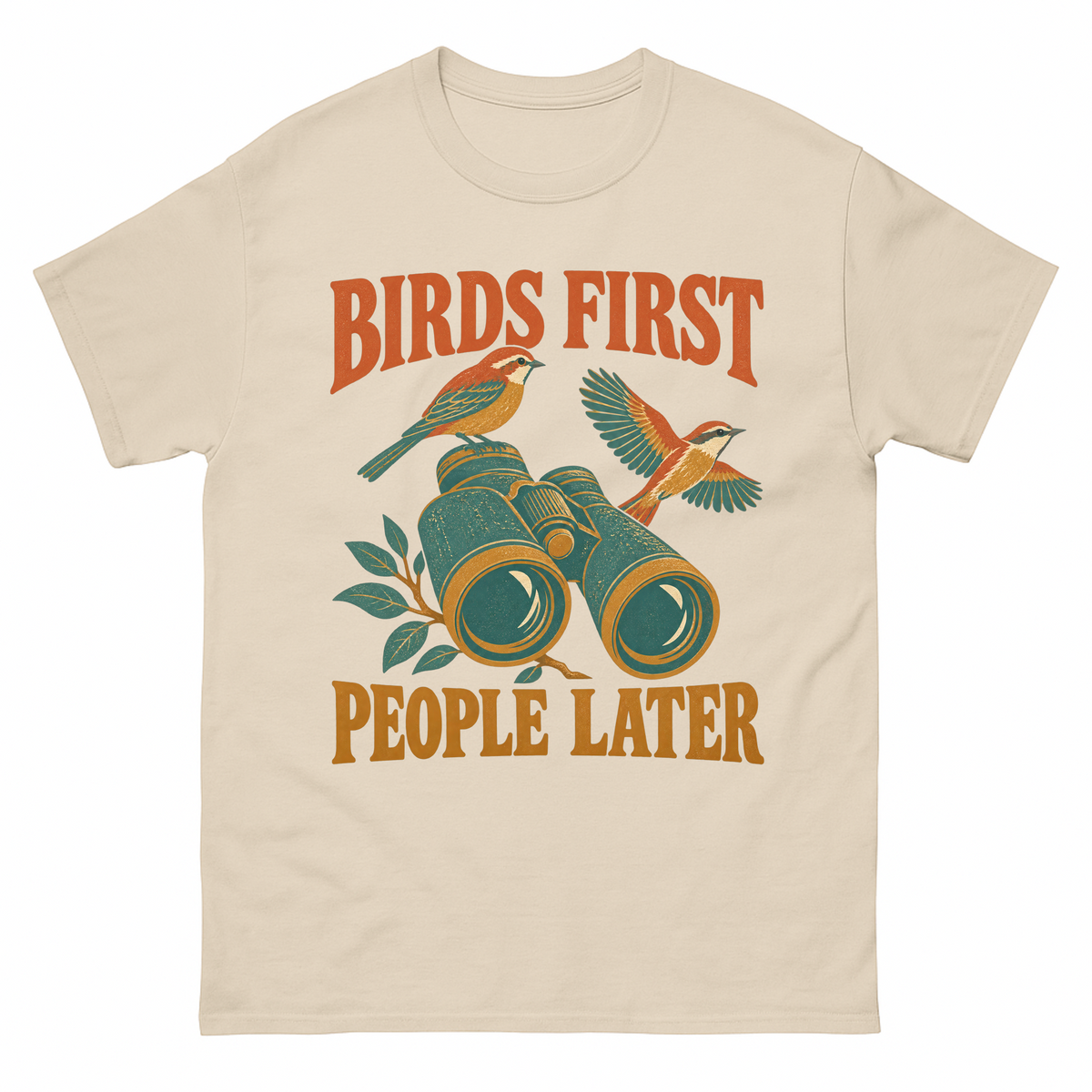 Sand vintage t-shirt with Birds First. People Later printed front design