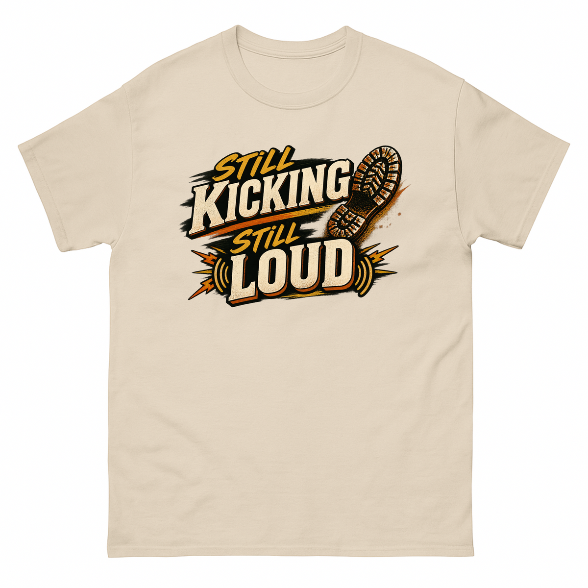 Sand vintage t-shirt with Still Kicking Still Loud printed front design