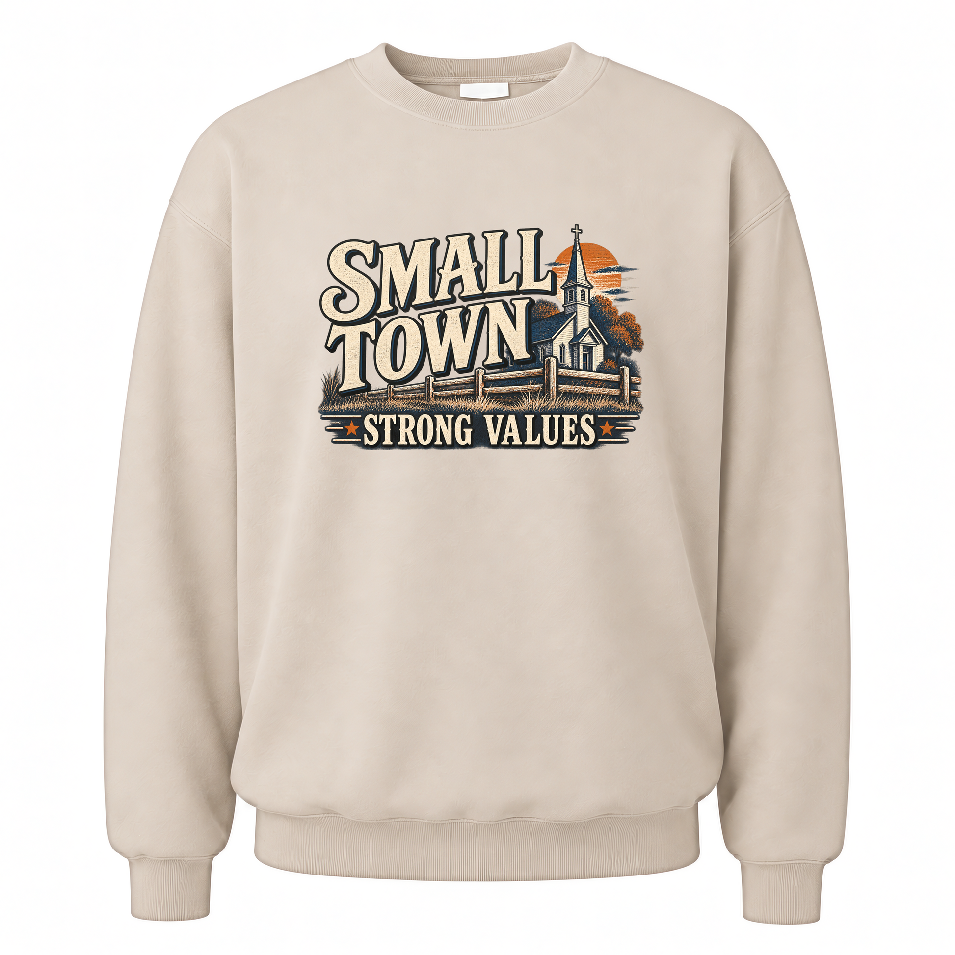 Sand vintage sweatshirt with Small Town Strong Values printed front design