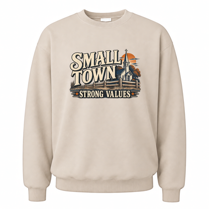 Sand vintage sweatshirt with Small Town Strong Values printed front design