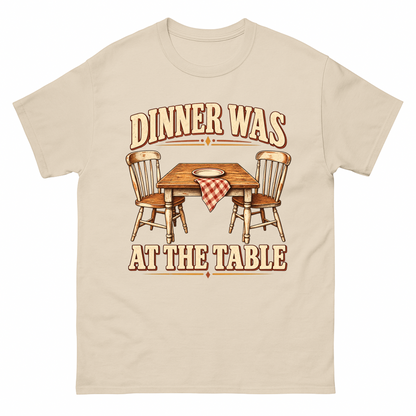 Sand vintage t-shirt with Dinner Was At The Table printed front design