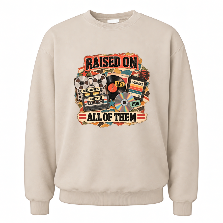 Sand vintage sweatshirt with Raised On All Of Them printed front design