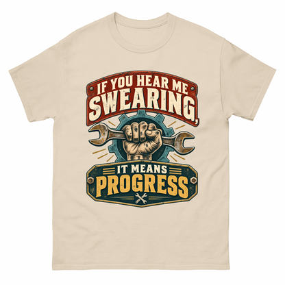 Sand vintage t-shirt with If You Hear Me Swearing, It Means Progress printed front design