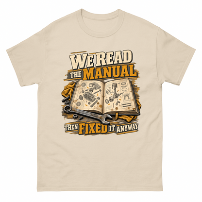 Sand vintage t-shirt with We Read The Manual Then Fixed It Anyway printed front design